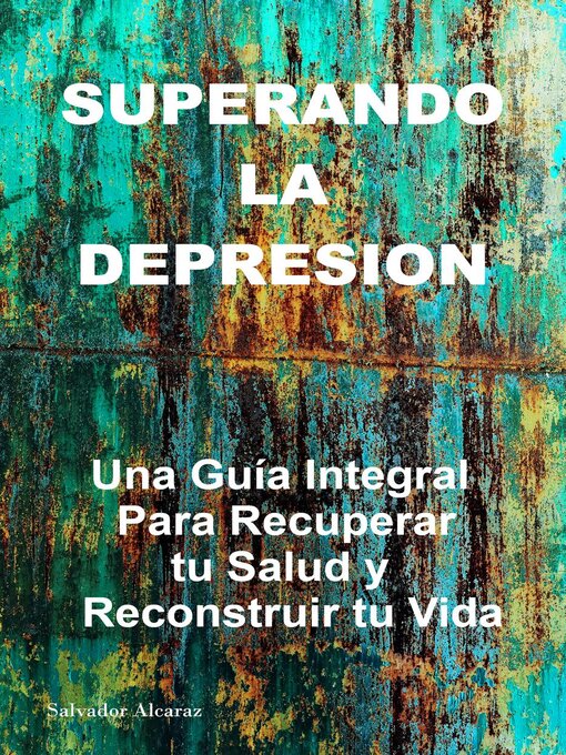 Title details for Superando la Depresión by Salvador Alcaraz - Available